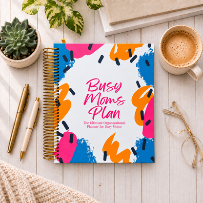 The Busy Moms Plan Planner